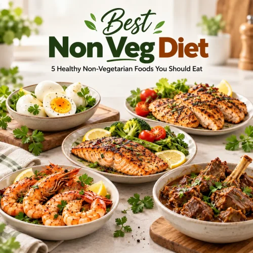 Best 5 non veg diet food